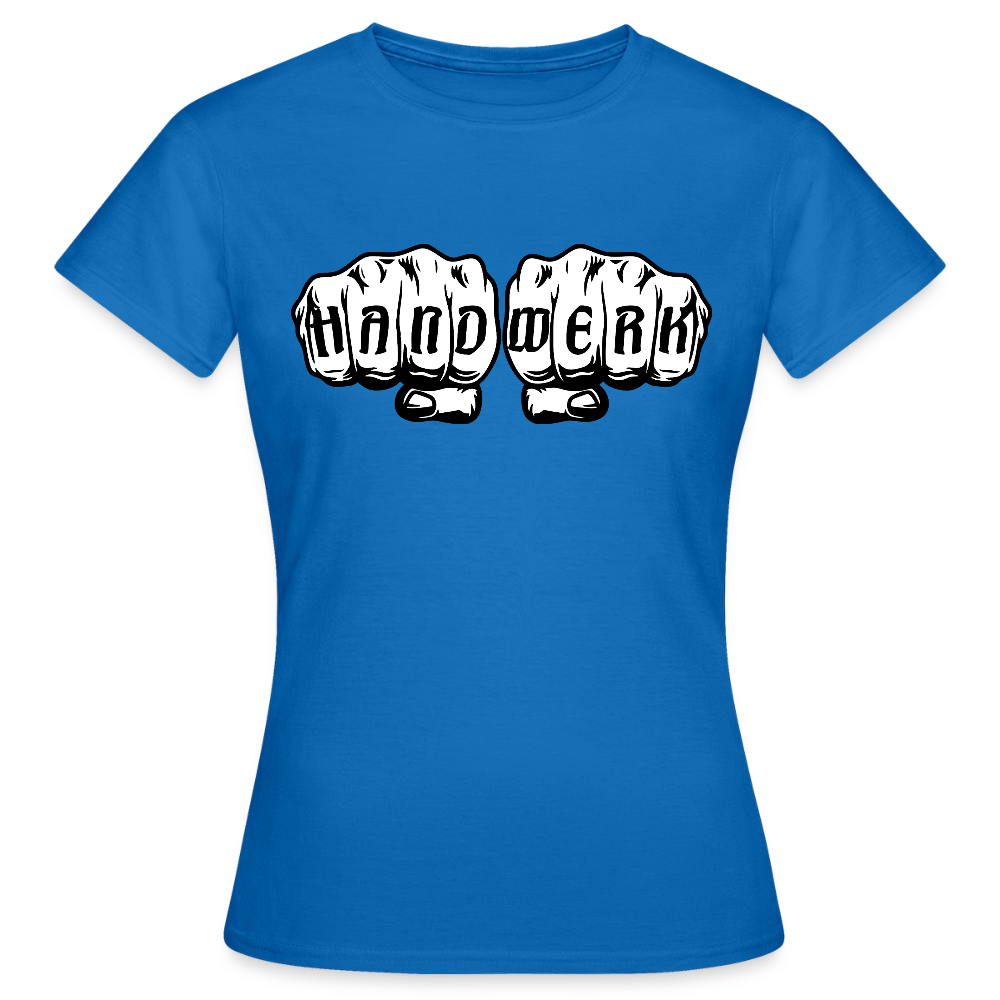 Frauen T-Shirt "Handwerk" Royalblau Frauen T-Shirt