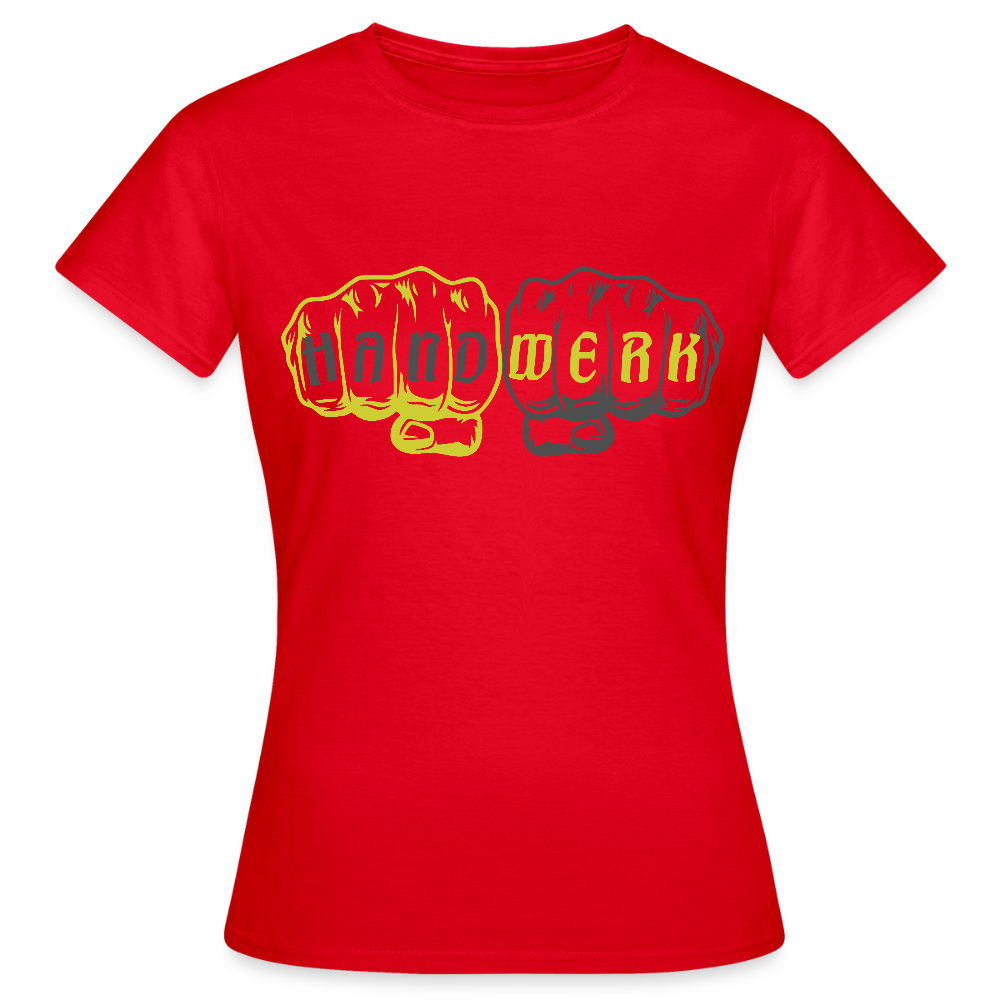 Frauen T-Shirt "Handwerk" Rot Frauen T-Shirt