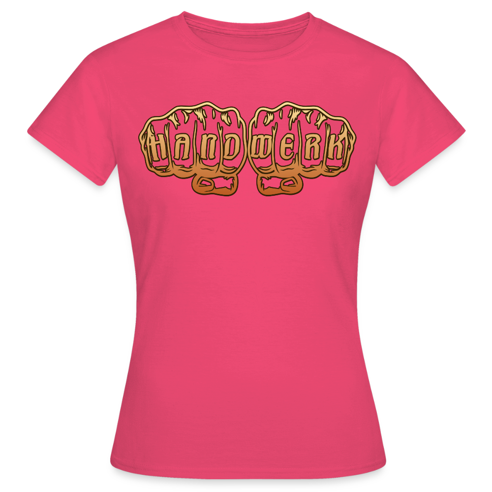 Frauen T-Shirt "Handwerk" Azalea Frauen T-Shirt