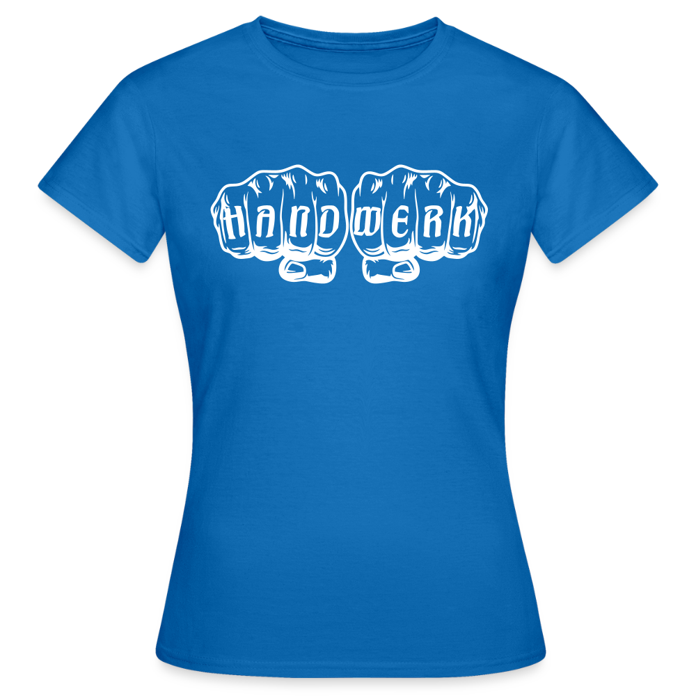 Frauen T-Shirt "Handwerk" Royalblau Frauen T-Shirt