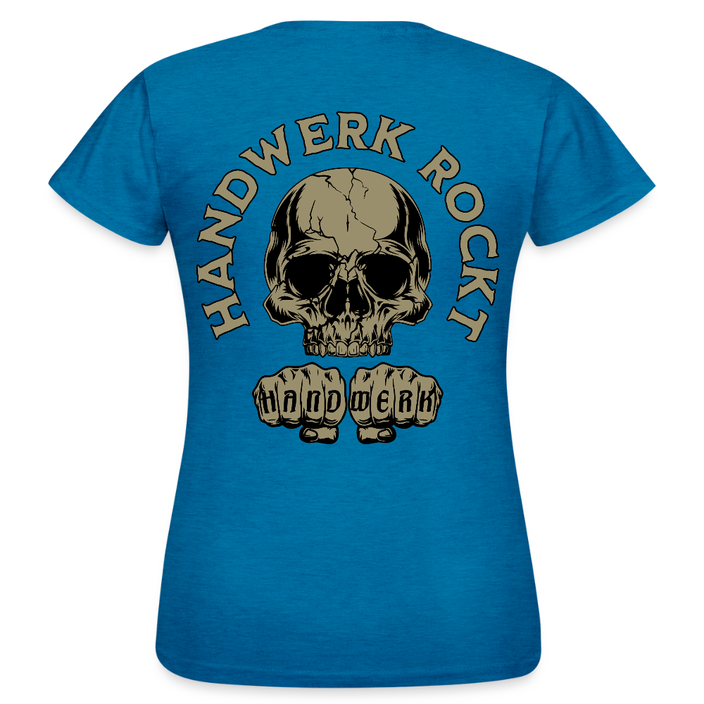 Frauen T-Shirt "Handwerk-Rockt" (beidseitig bedruckt) - Antikblaues Saphir meliert