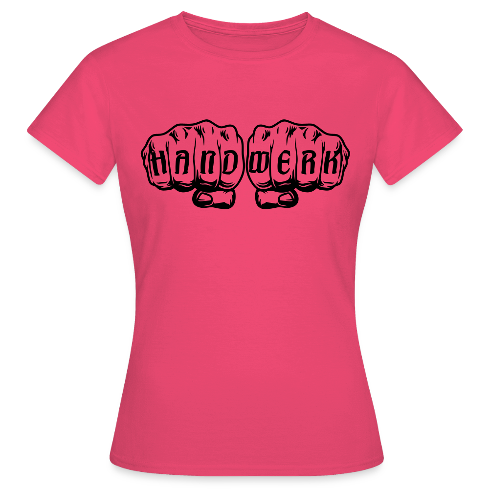 Frauen T-Shirt "Handwerk" Azalea Frauen T-Shirt