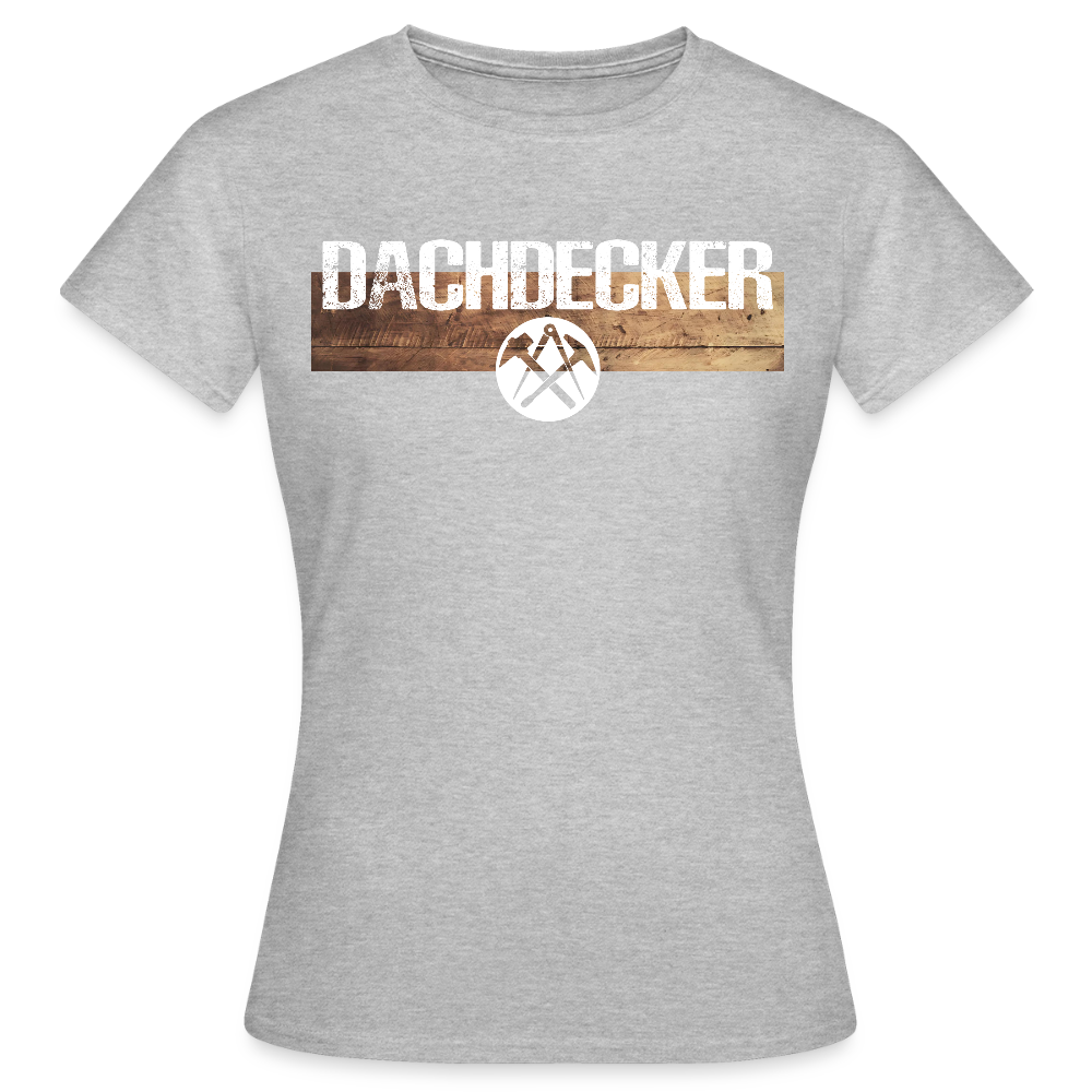 Frauen T-Shirt "Dachdecker" Grau meliert Frauen T-Shirt