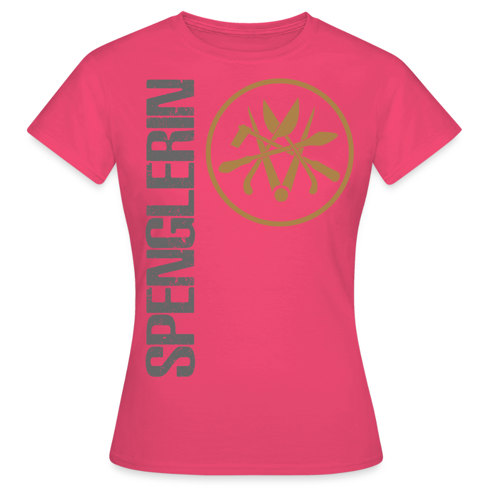 Frauen T-Shirt "Spenglerin" - Azalea