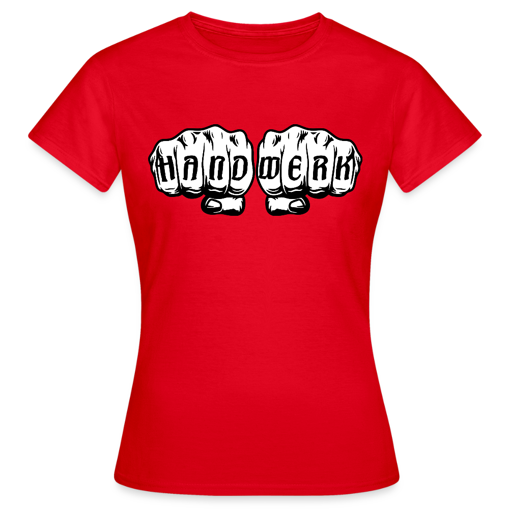 Frauen T-Shirt "Handwerk" Rot Frauen T-Shirt