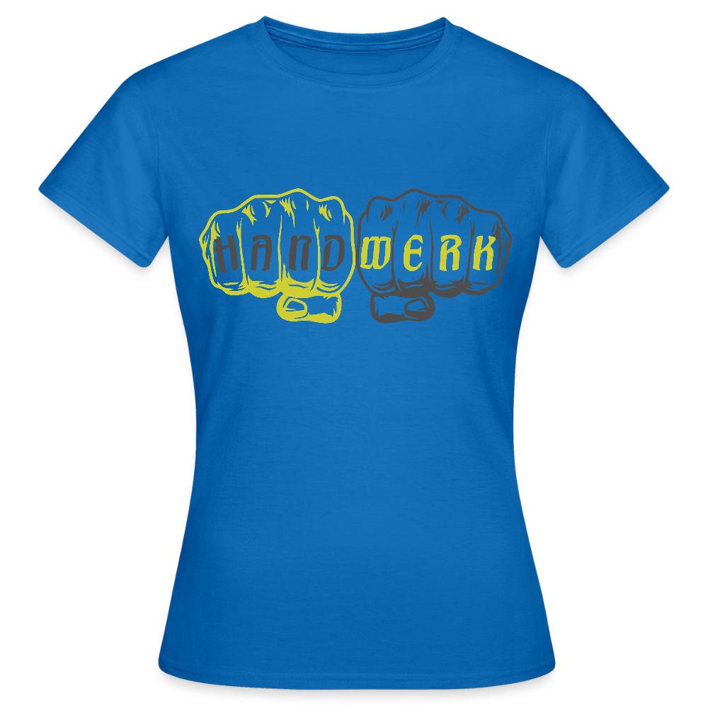 Frauen T-Shirt "Handwerk" Royalblau Frauen T-Shirt
