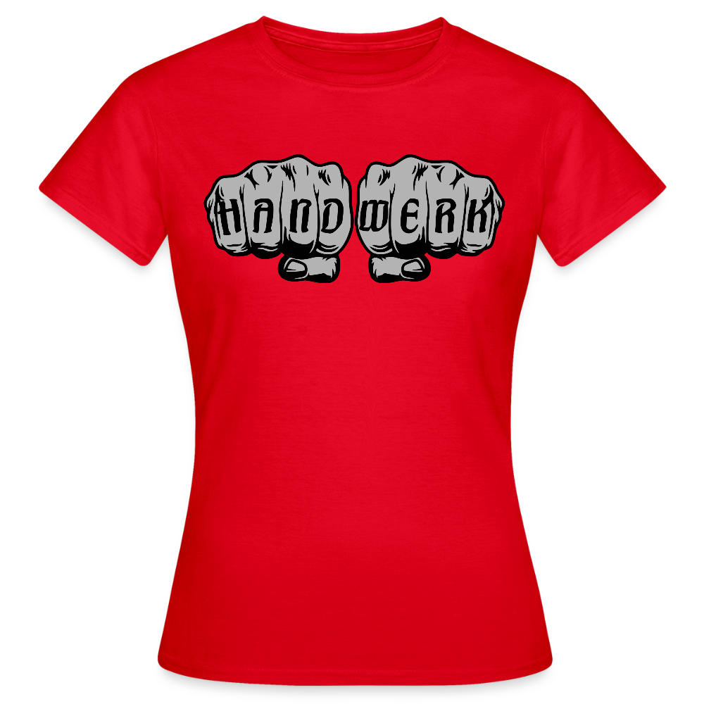 Frauen T-Shirt "Power-Handwerk" Rot Frauen T-Shirt