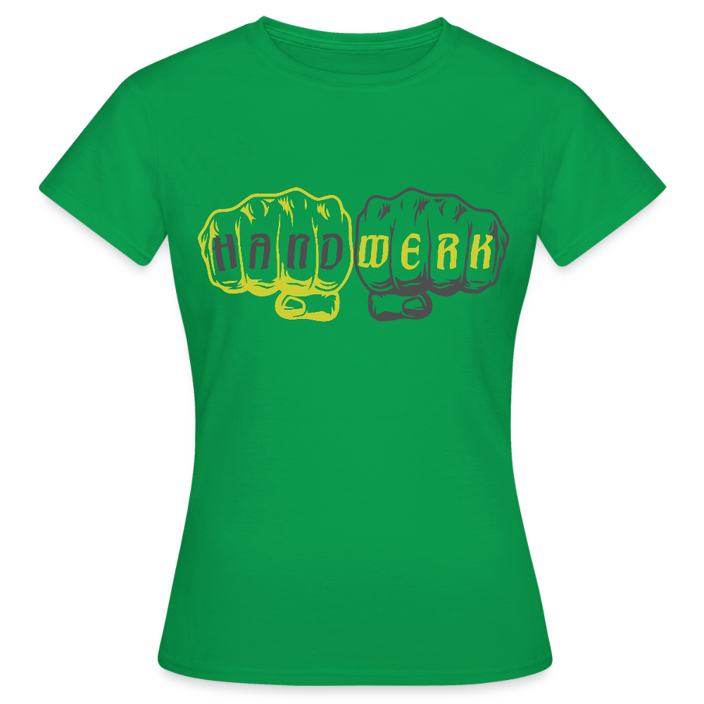 Frauen T-Shirt "Handwerk" Kelly Green Frauen T-Shirt