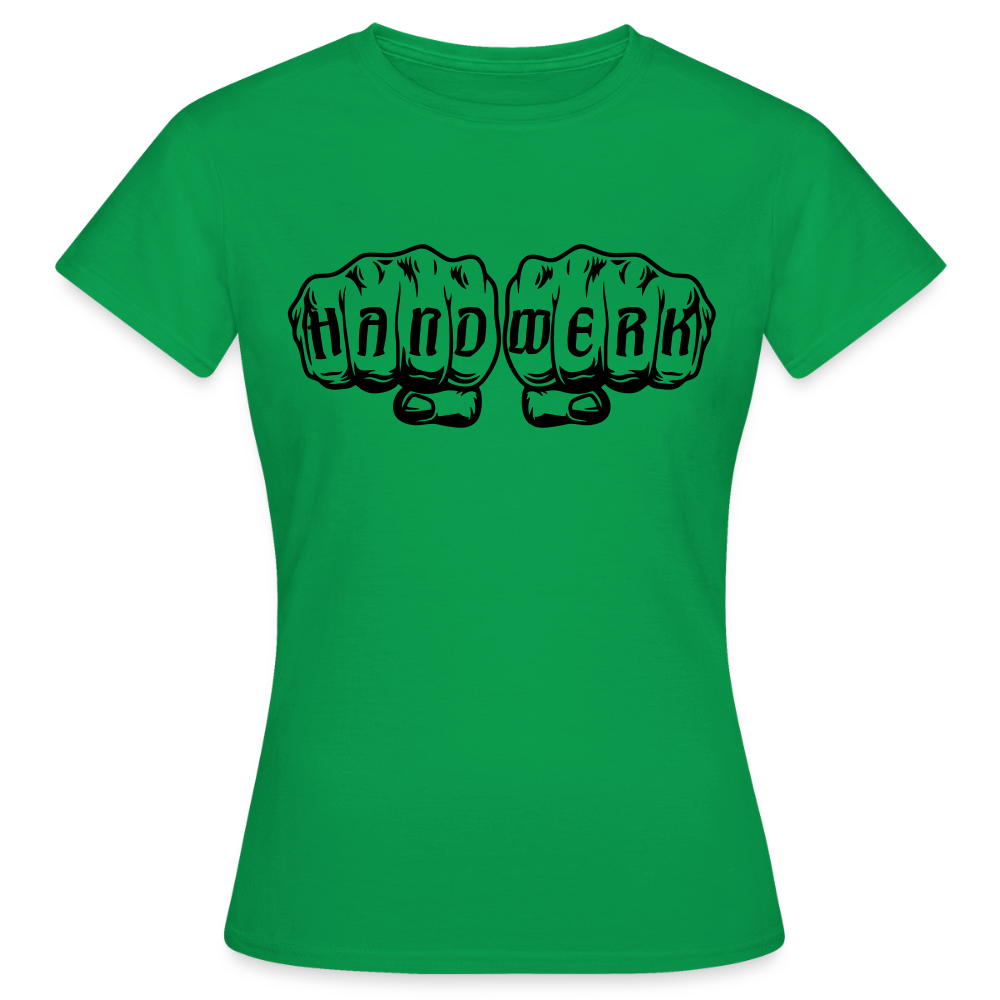 Frauen T-Shirt "Handwerk" Kelly Green Frauen T-Shirt
