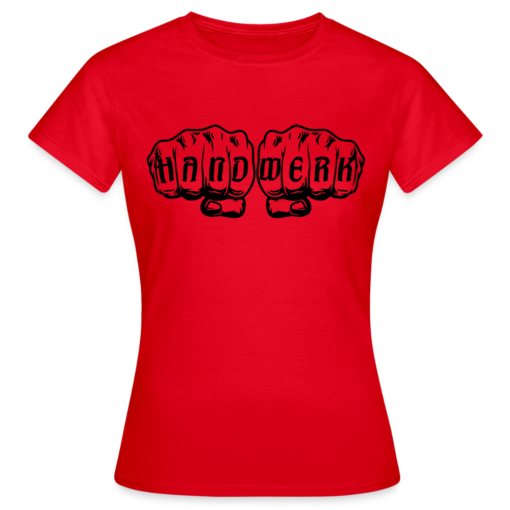 Frauen T-Shirt "Handwerk" Rot Frauen T-Shirt