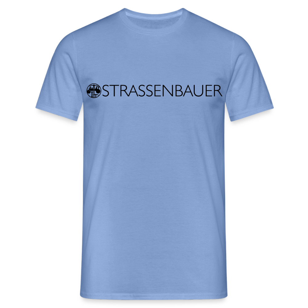 Unisex T-Shirt "Strassenbauer" carolina blue Männer T-Shirt {{ color }}