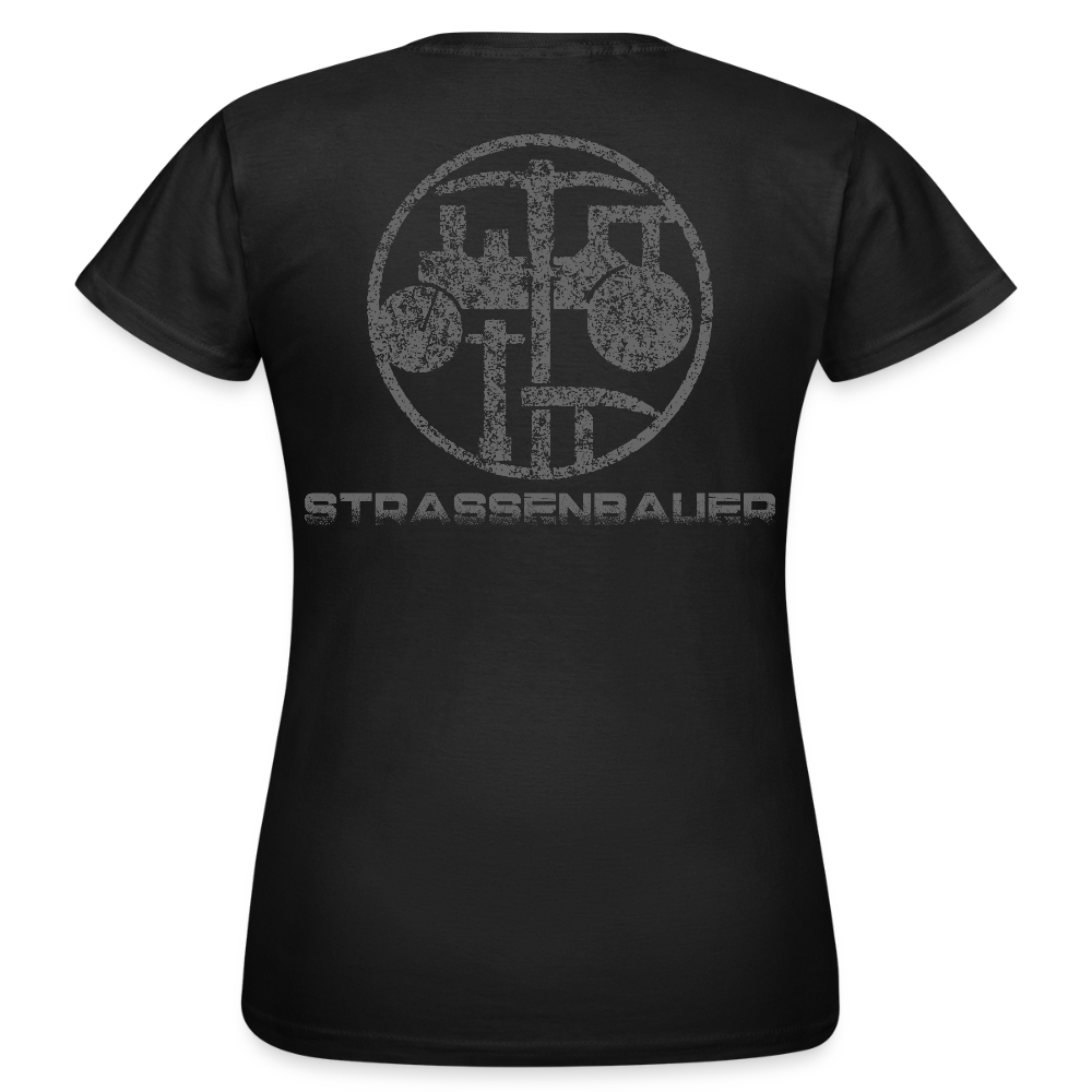 Frauen T-Shirt "Strassenbauer" Schwarz Frauen T-Shirt