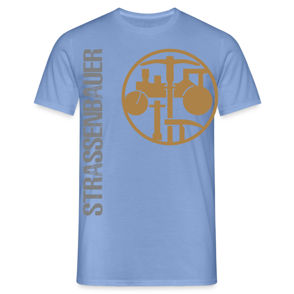 Unisex T-Shirt "Strassenbauer" carolina blue Männer T-Shirt