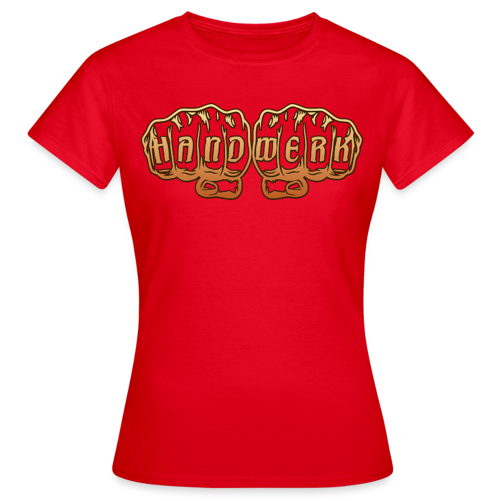 Frauen T-Shirt "Handwerk" Rot Frauen T-Shirt