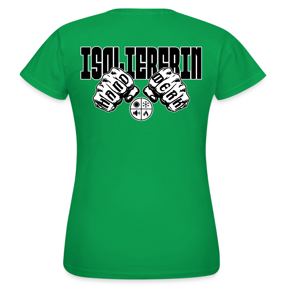Frauen T-Shirt "Isoliererin" (beidseitig bedruckt) Kelly Green Frauen T-Shirt