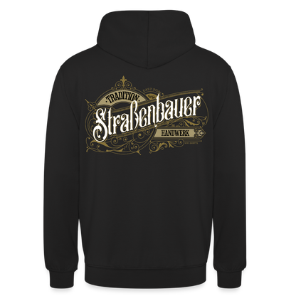 Unisex Hoodie "Strassenbauer" Nostalgie Handwerk Schwarz Unisex Hoodie