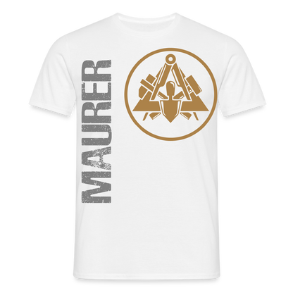 Unisex T-Shirt "Maurer" Weiß Männer T-Shirt