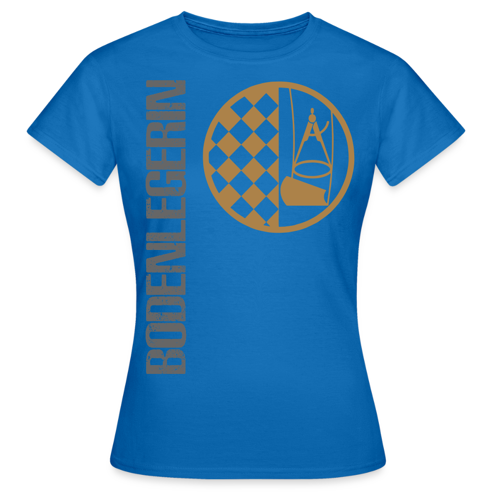 Frauen T-Shirt "Bodenlegerin" Royalblau Frauen T-Shirt