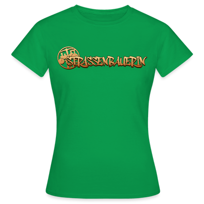 Frauen T-Shirt "Strassenbauerin" Kelly Green Frauen T-Shirt