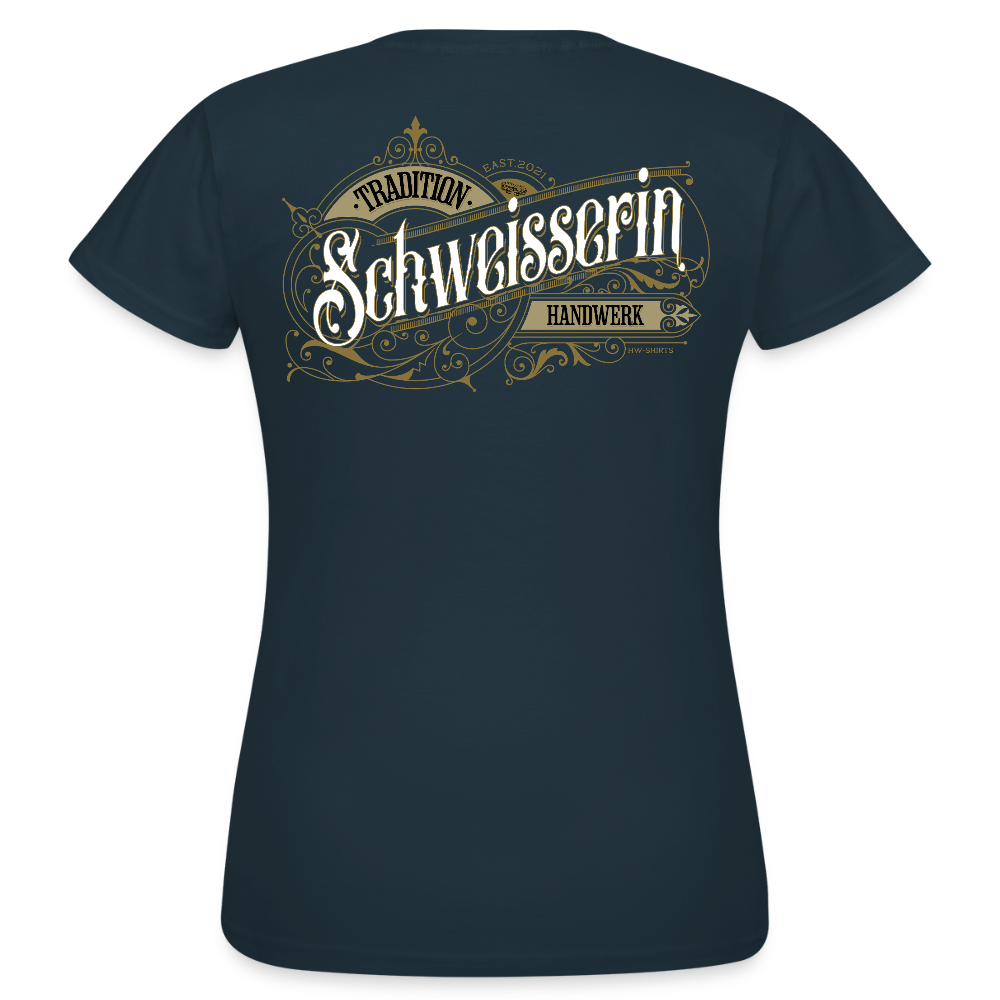 Frauen T-Shirt "Schweisserin" Nostalgie Handwerk Navy Frauen T-Shirt