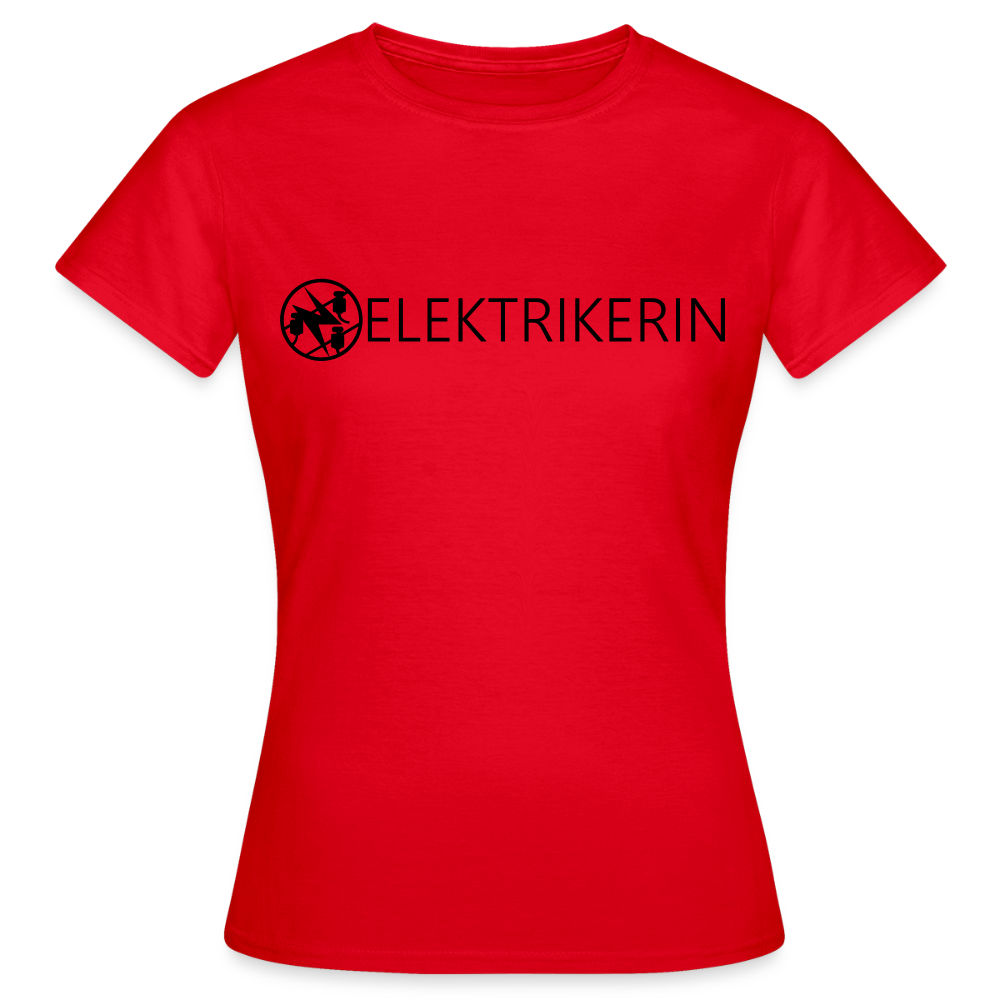 Frauen T-Shirt "Elektrikerin" Rot Frauen T-Shirt