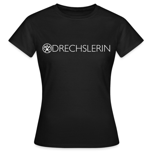 Frauen T-Shirt "Drechslerin" - Schwarz