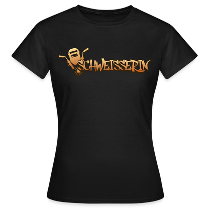 Frauen T-Shirt "Schweisserin" Schwarz Frauen T-Shirt