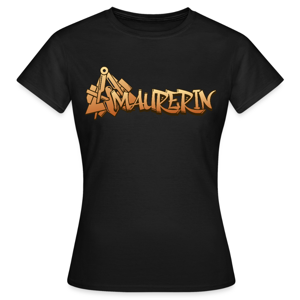 Frauen T-Shirt "Maurerin" Schwarz Frauen T-Shirt