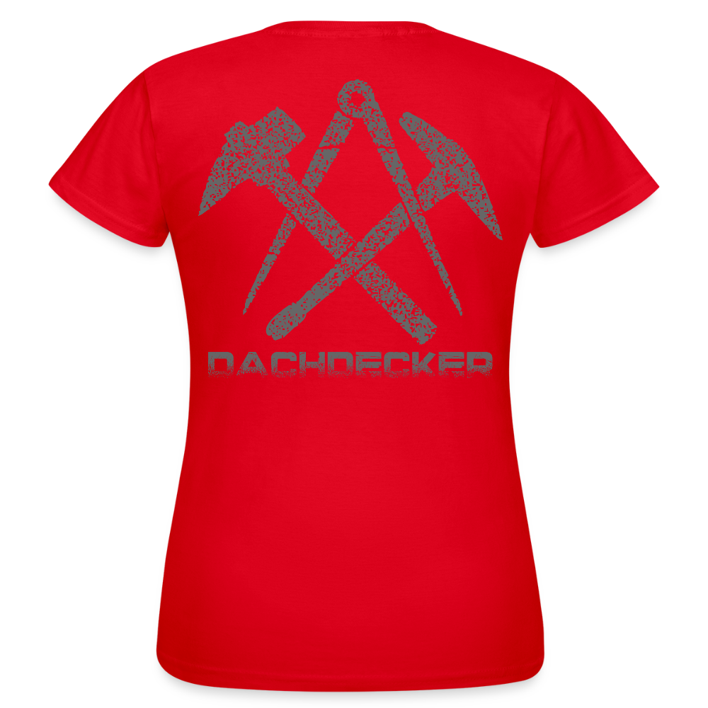 Frauen T-Shirt "Dachdecker" Rot Frauen T-Shirt