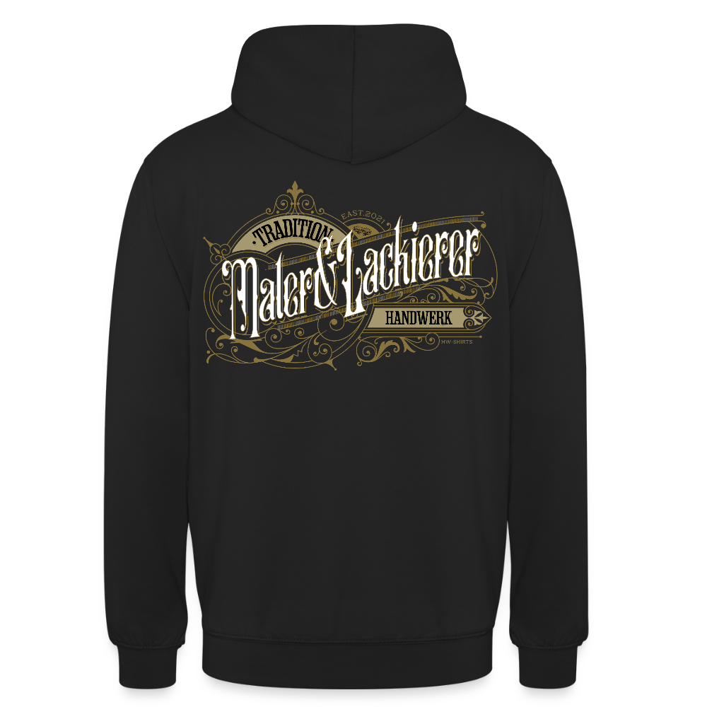 Unisex Hoodie "Maler& Lackierer" Nostalgie Handwerk Schwarz Unisex Hoodie