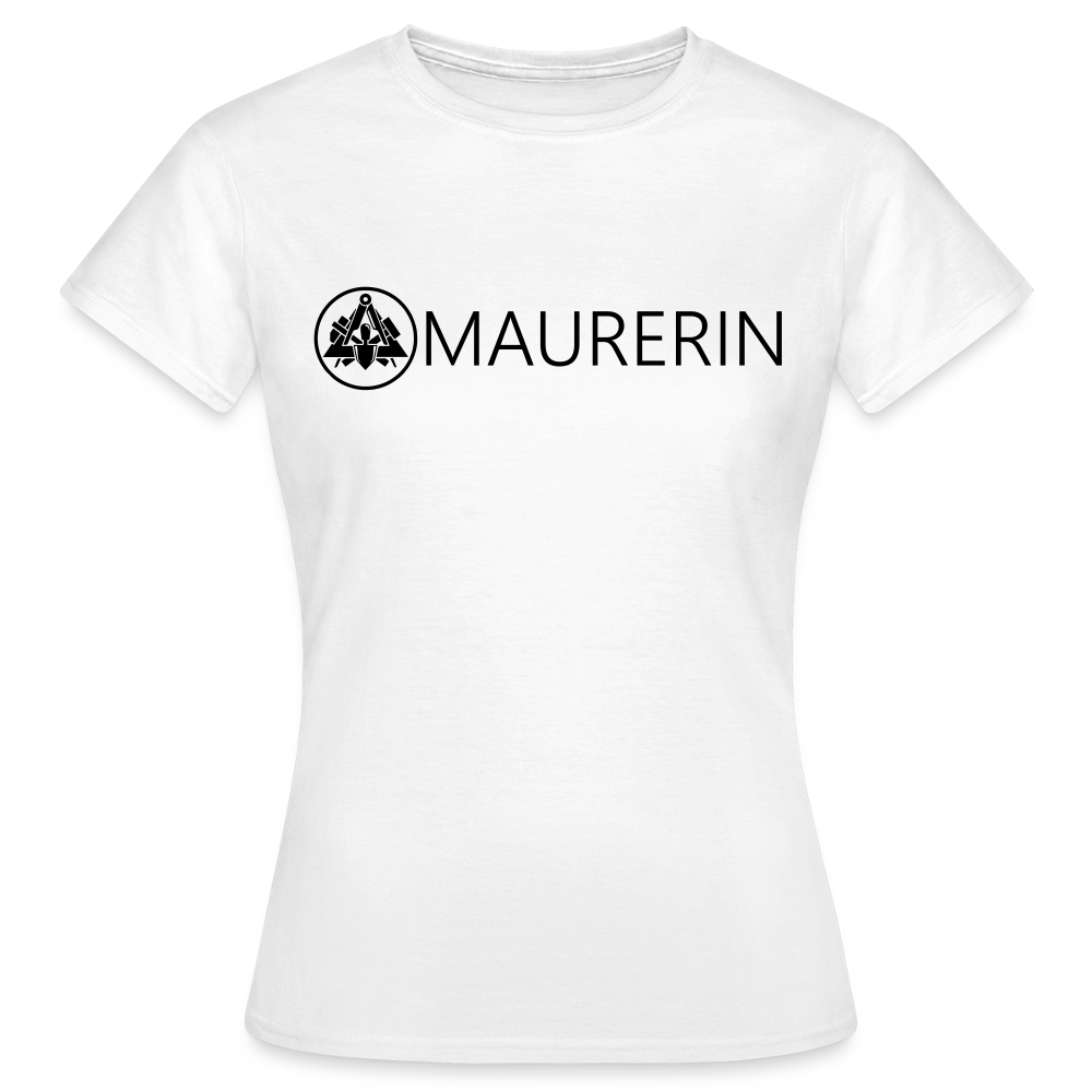 Frauen T-Shirt "Maurerin" Weiß Frauen T-Shirt