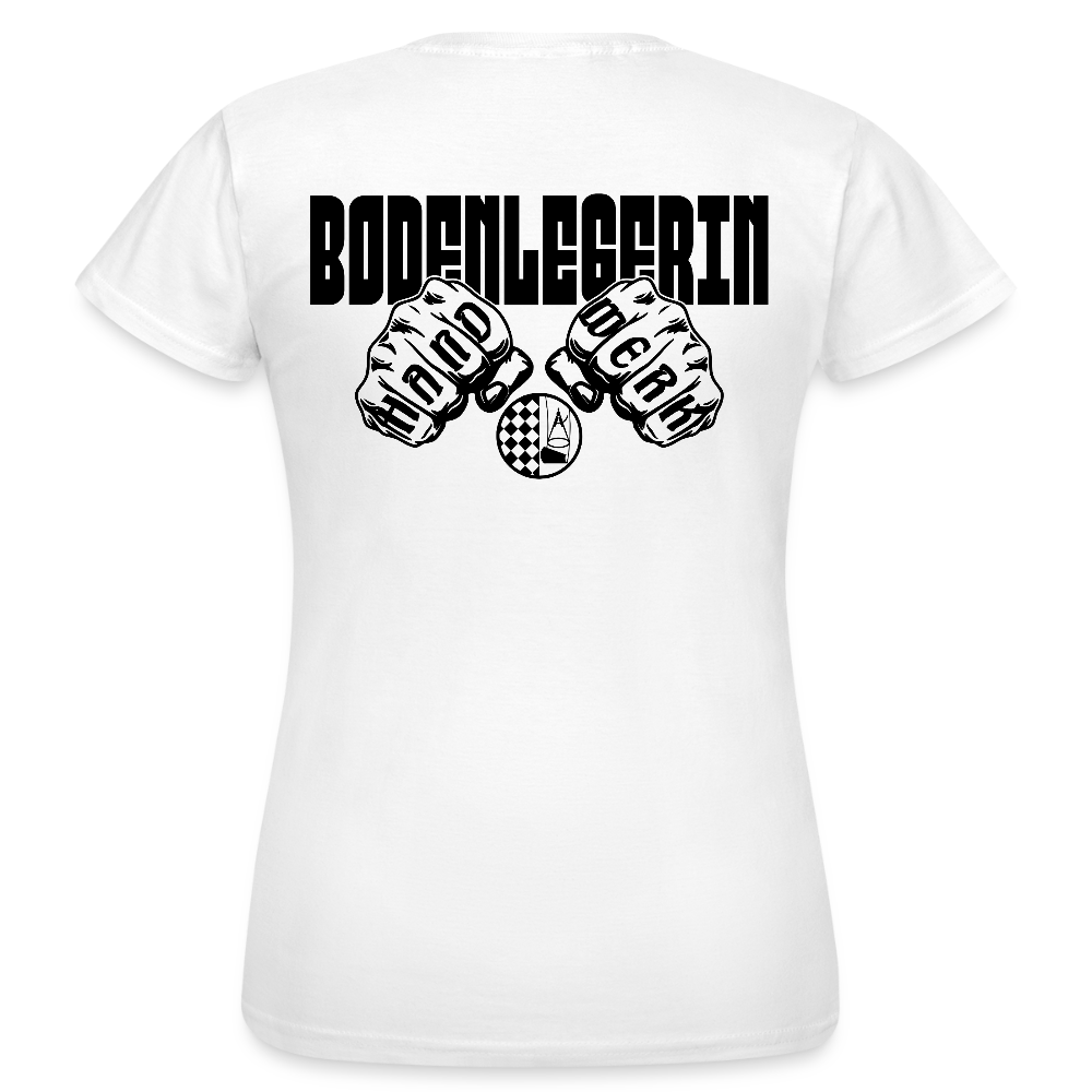 Frauen T-Shirt "Bodenlegerin" (beidseitig bedruckt) Weiß Frauen T-Shirt