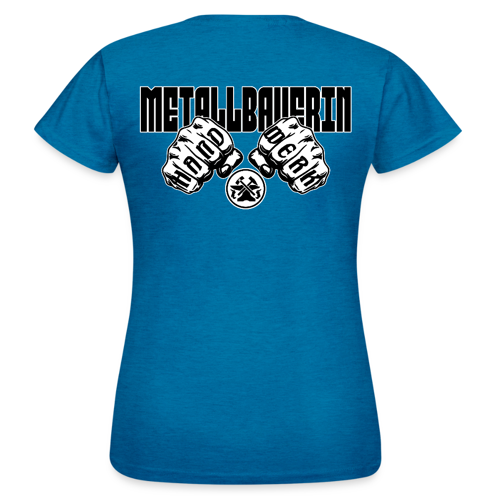 Frauen T-Shirt "Metallbauerin" (beidseitig bedruckt) Antikblaues Saphir meliert Frauen T-Shirt