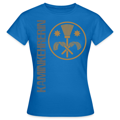 Frauen T-Shirt "Kaminkehrerin" Royalblau Frauen T-Shirt