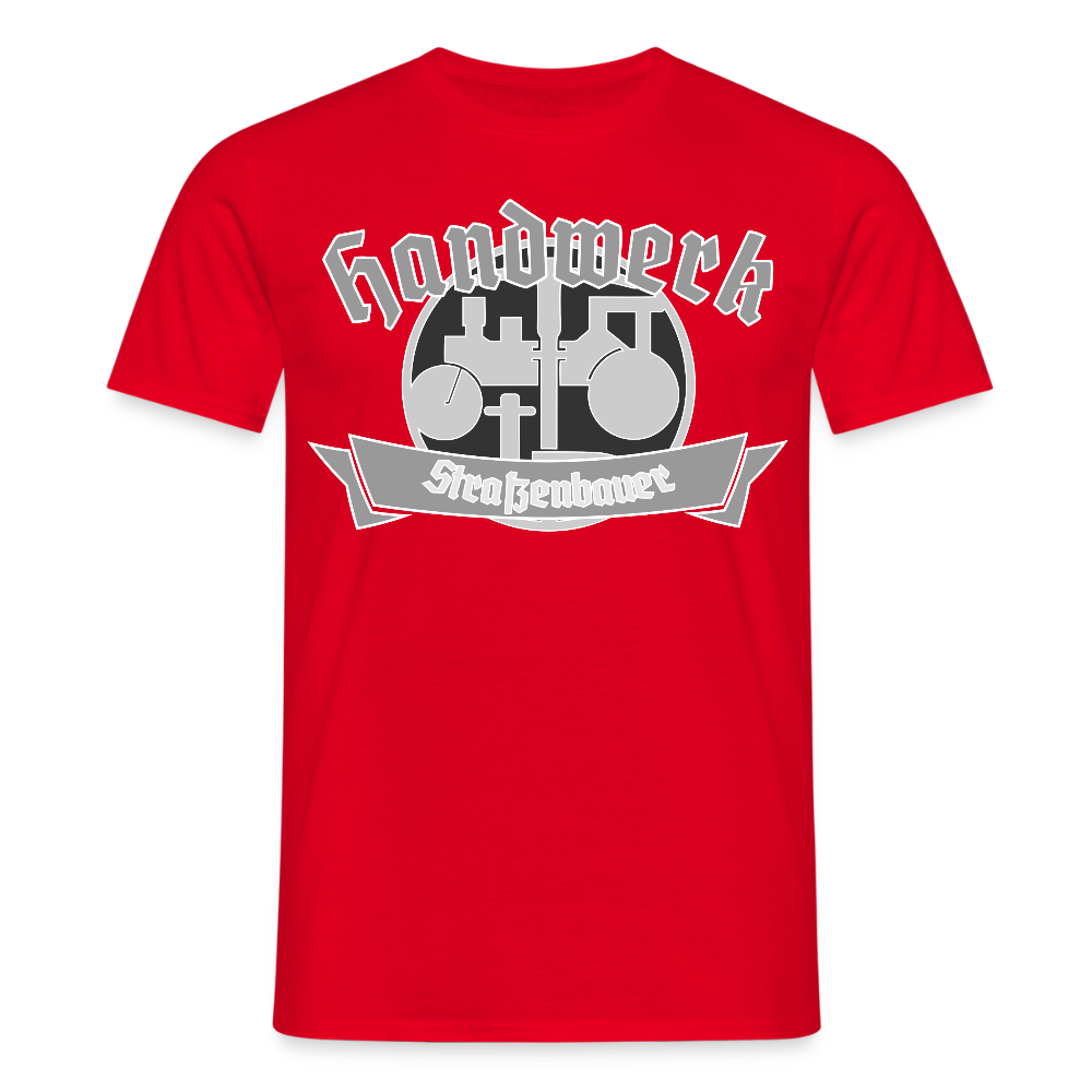 Unisex T-Shirt "Strassenbauer" Rot Männer T-Shirt