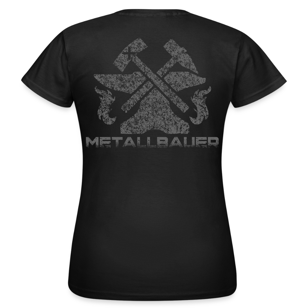 Frauen T-Shirt "Metallbauer" Schwarz Frauen T-Shirt