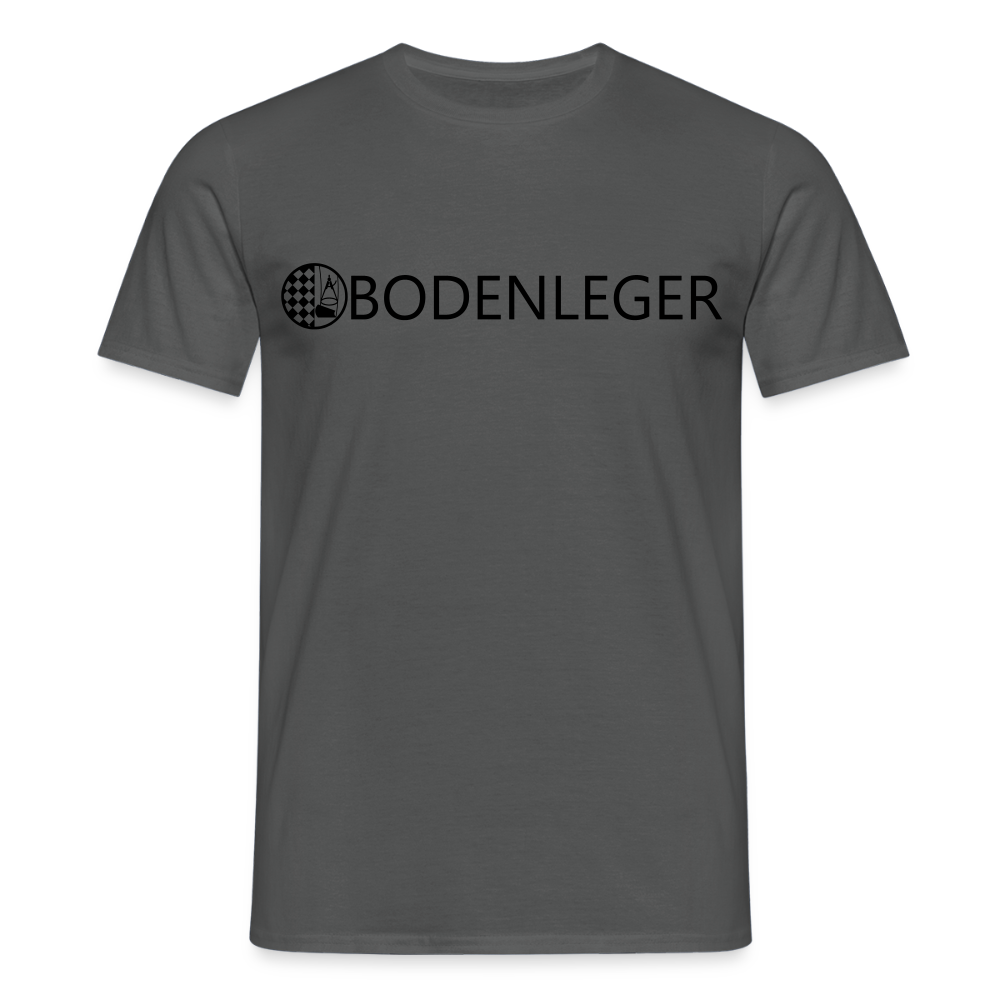 Unisex T-Shirt "Bodenleger" Anthrazit Männer T-Shirt