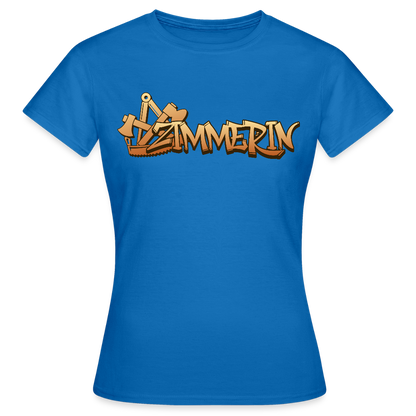 Frauen T-Shirt "Zimmerin" Royalblau Frauen T-Shirt