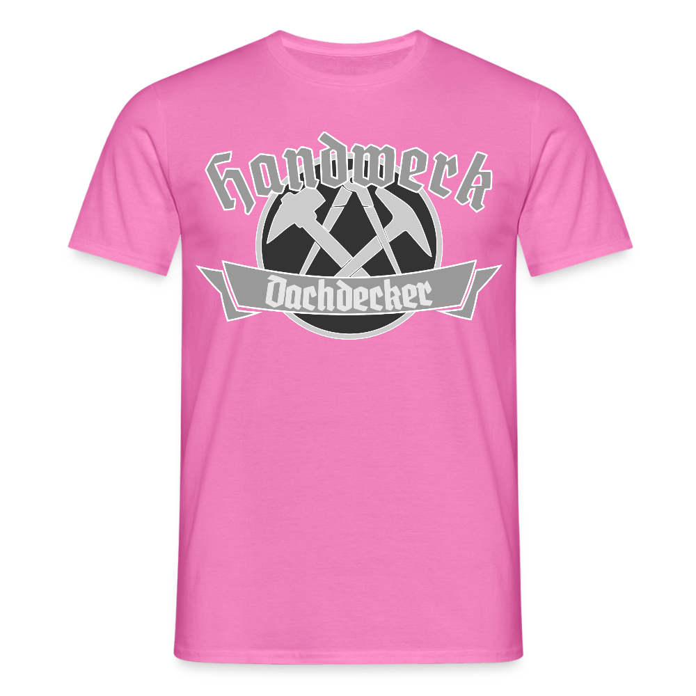 Unisex T-Shirt "Dachdecker" Pink Männer T-Shirt