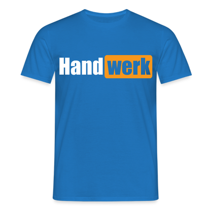 Unisex T-Shirt "Handwerk" Royalblau Männer T-Shirt