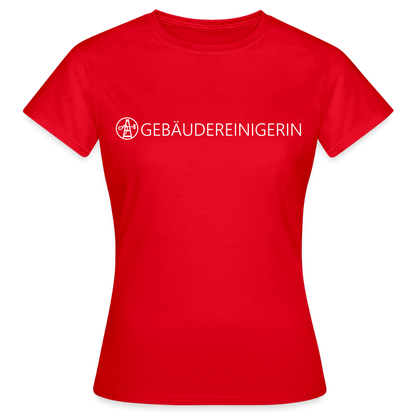 Frauen T-Shirt "Gebäudereinigerin" Rot Frauen T-Shirt