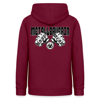 Frauen Hoodie "Metallbauerin" (beidseitig beruckt) Bordeaux Frauen Hoodie