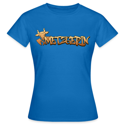 Frauen T-Shirt "Metzgerin" Royalblau Frauen T-Shirt