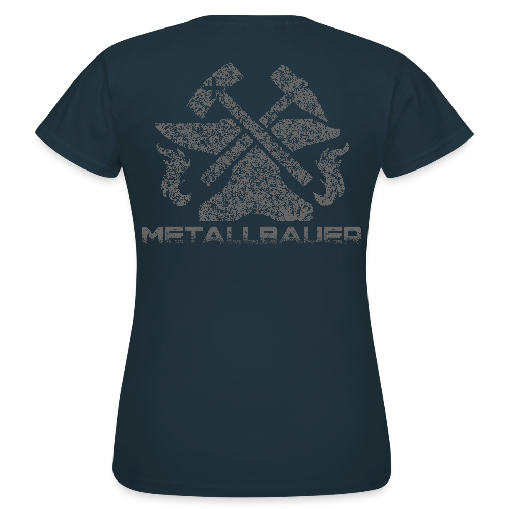 Frauen T-Shirt "Metallbauer" Navy Frauen T-Shirt