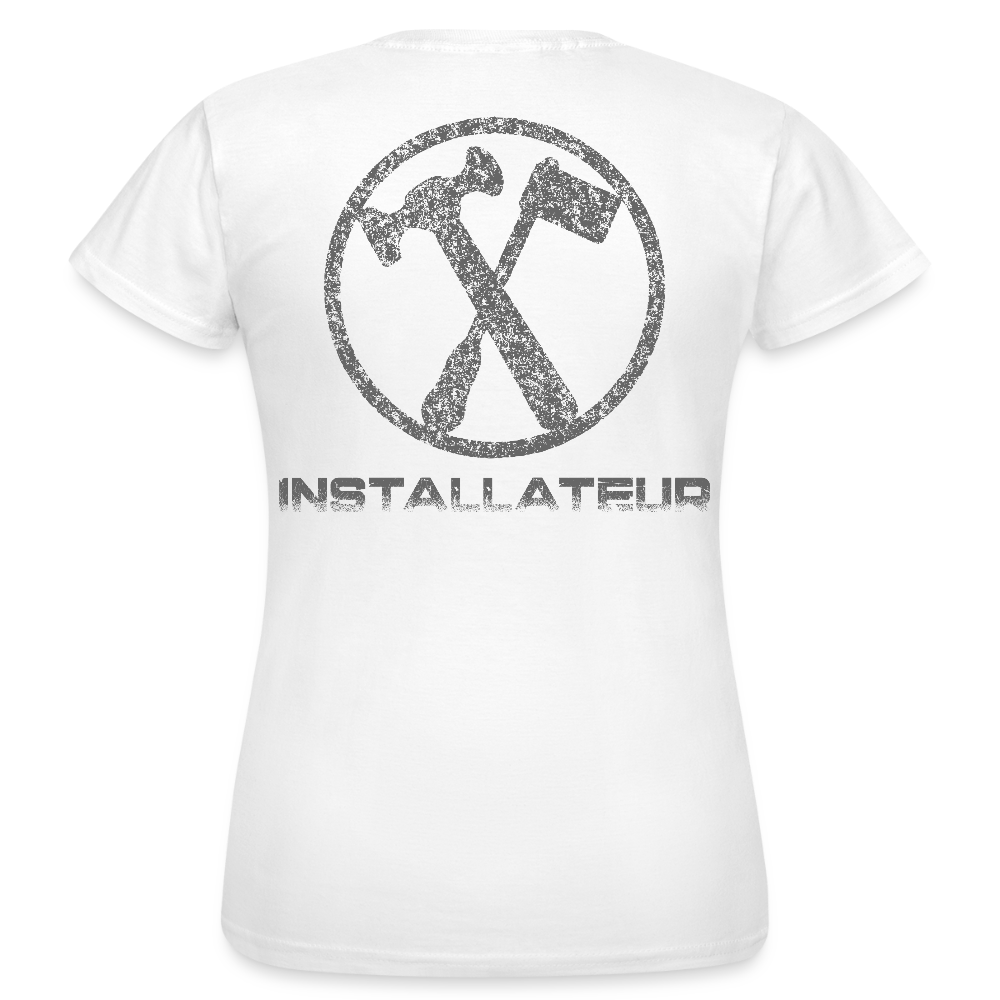 Frauen T-Shirt "Installateur" Weiß Frauen T-Shirt