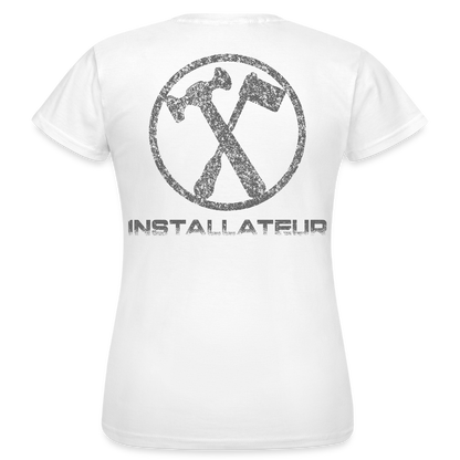 Frauen T-Shirt "Installateur" Weiß Frauen T-Shirt