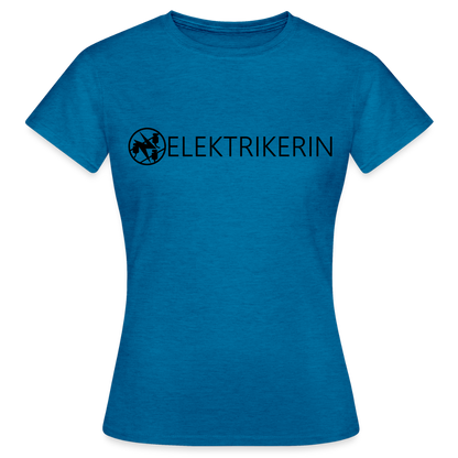 Frauen T-Shirt "Elektrikerin" Antikblaues Saphir meliert Frauen T-Shirt