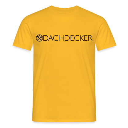 Unisex T-Shirt "Dachdecker" Gelb Männer T-Shirt
