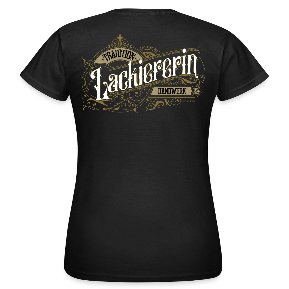 Frauen T-Shirt "Lackiererin" Nostalgie Handwerk Schwarz Frauen T-Shirt