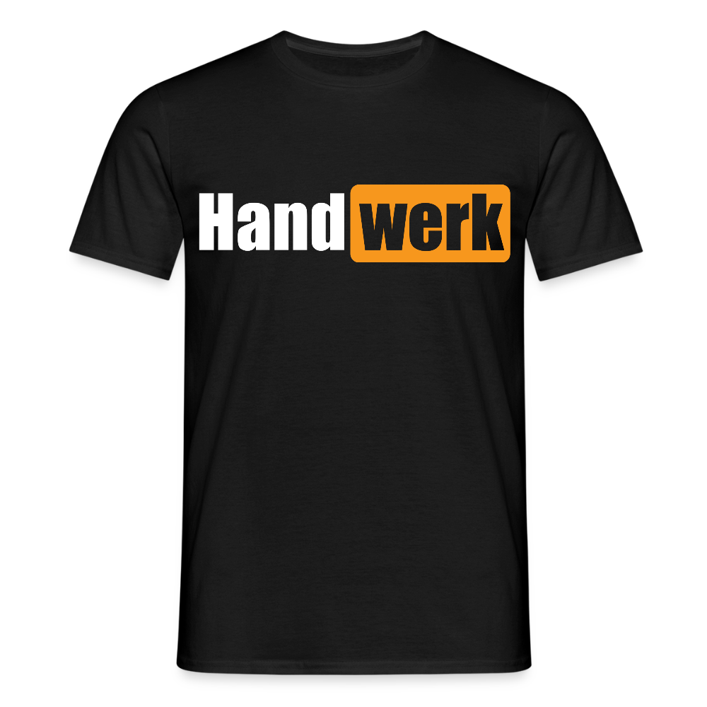 Unisex T-Shirt "Handwerk" Schwarz Männer T-Shirt